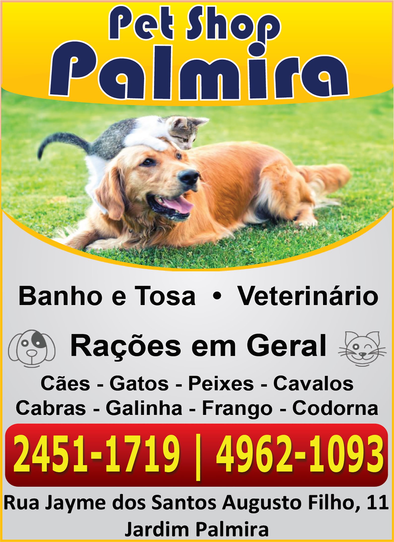 Pet Shop Palmira - Banho e Tosa - Veterinrio e Raes em Geral para ces, gatos, peixes, hammsters, cavalos, cabras, galinhas, frangos ou codornas